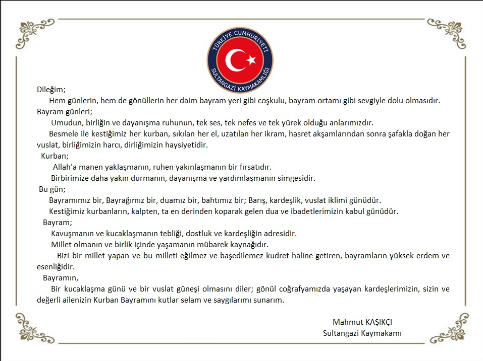 KAYMAKAMIMIZ SAYIN MAHMUT KAŞIKÇI'NIN KURBAN BAYRAMI MESAJI