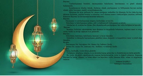 SAYIN KAYMAKAMIMIZIN RAMAZAN BAYRAMI MESAJI